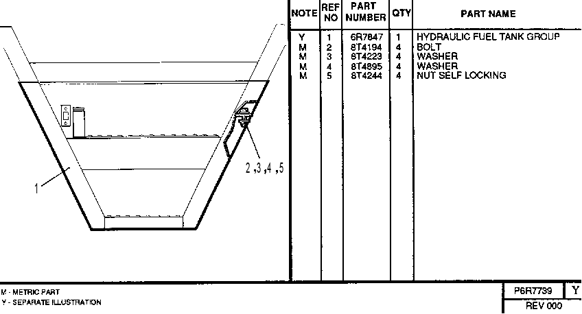 HYDRAULIC AND FUEL TANK MOUNTING GROUP 6R7739 CAT