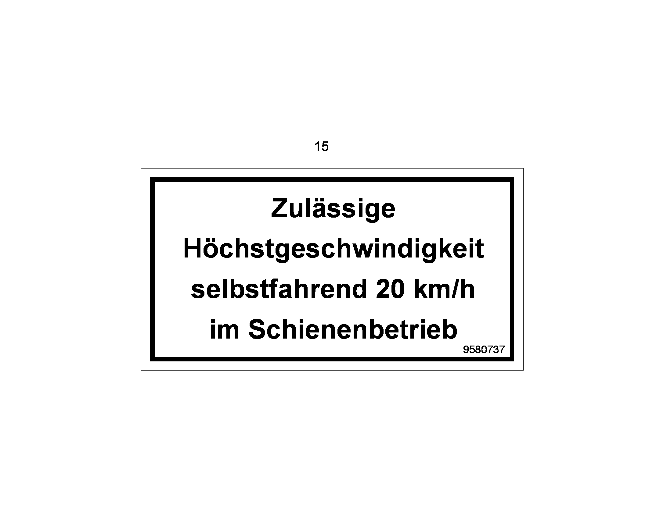 ТАБЛИЧКА GESCHWINDIGKEITSBEGR 85mmX45mm 9580737 LIEBHERR